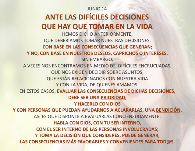 Ante las difíles decisiones que hay que tomar en la vida